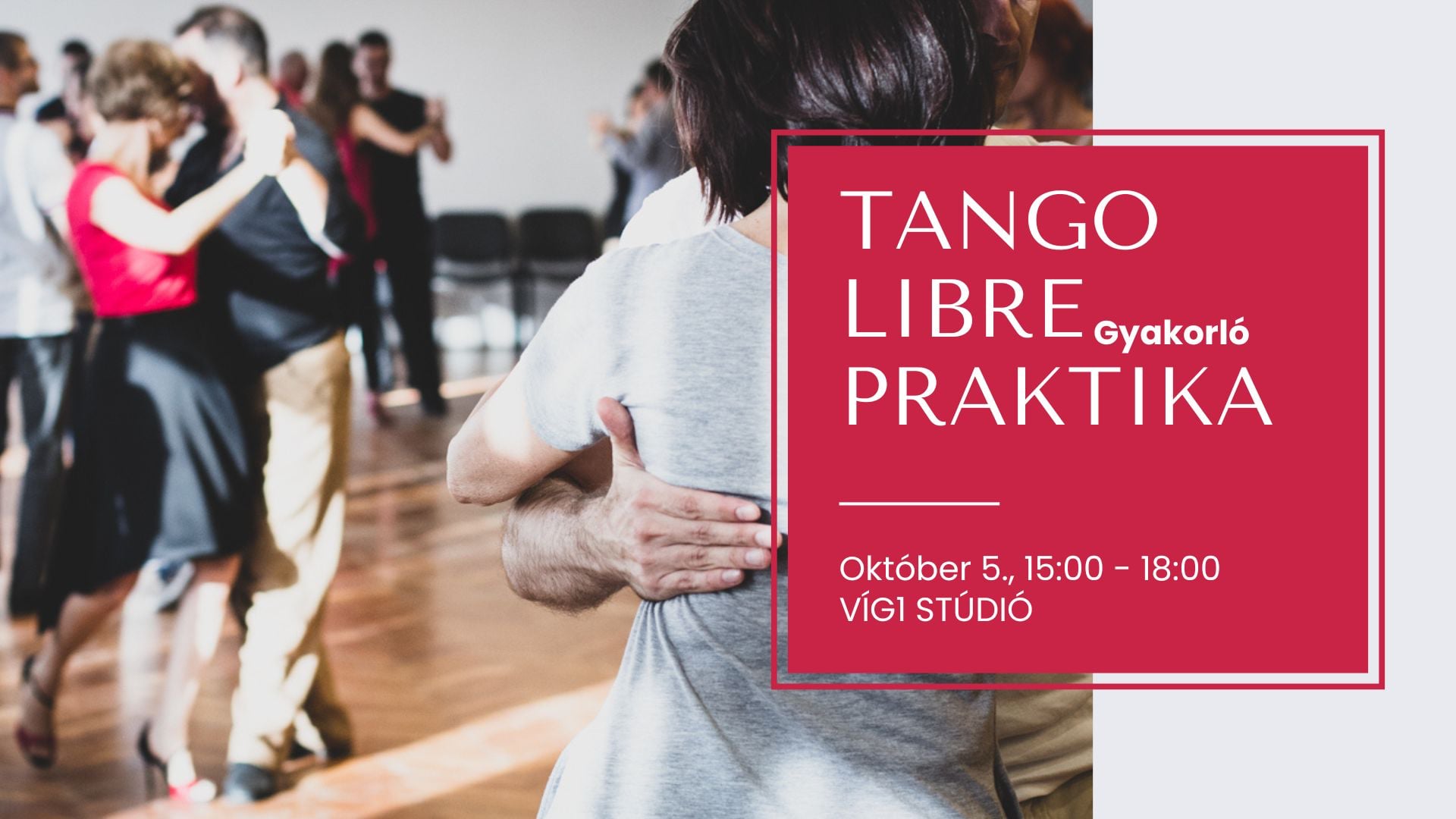 Tango-Libre-Budapest-Gyakorló-Praktika